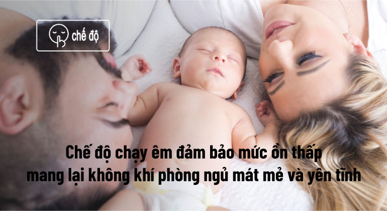 Chế độ chạy êm ái cho giấc ngủ ngon